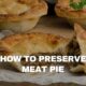 how to preserve nigerian meat pie