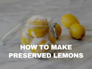 how to make preserved lemons quickly